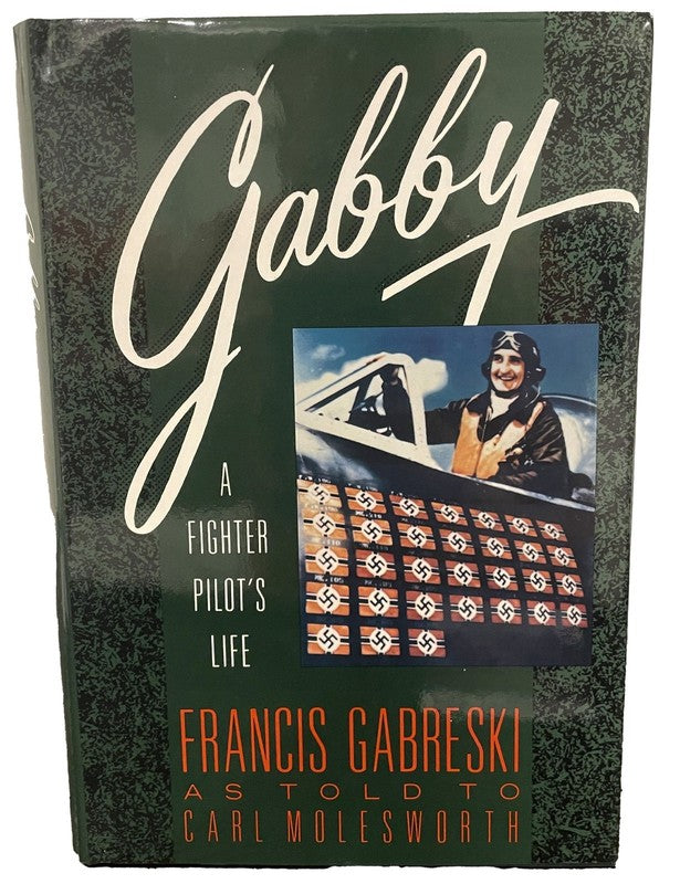Gabby Gabreski Signed A Fighter's Life Book JSA COA Mahurin Carter1