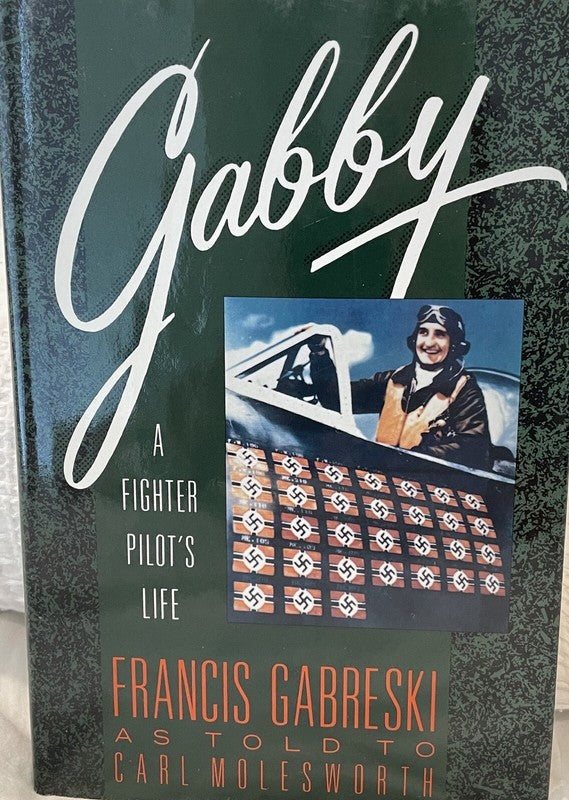 Francis Gabby Gabreski Signed A Pilot's Life Book PSA DNA Authentic Autograph1