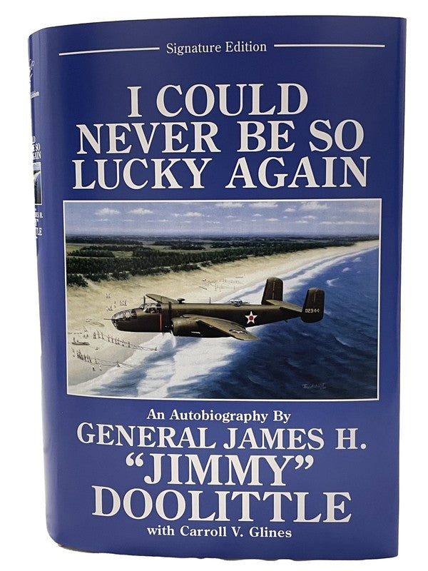 Jimmy Doolittle Signed I Could Never Be So Lucky Book Signature Edition PSA DNA0